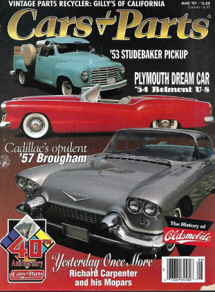 CARS & PARTS 1997 AUG - '53 STUDEBAKER PU, '54 BELMONT U-8,'57 BROUGHAM, MOPARS